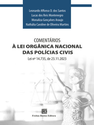 cover image of Comentários à Lei Orgânica Nacional das Polícias Civis